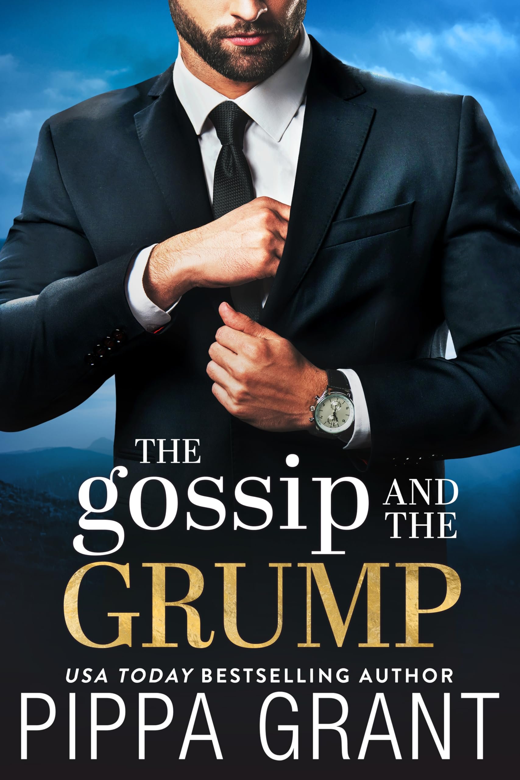 The Gossip and the Grump (Three BFFs and a Wedding Book 2) Cover